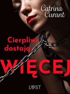Cierpliwi dostają więcej - opowiadanie erotyczne &ndash; ebook