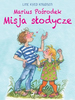 Marius Pośrodek - Misja słodycze – ebook