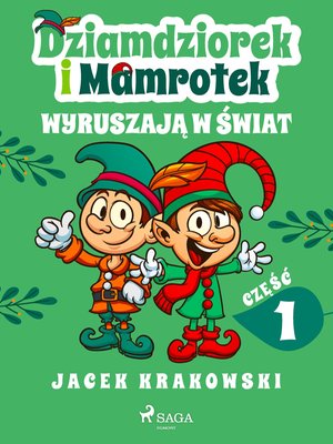 Dziamdziorek i Mamrotek wyruszają w świat &ndash; ebook