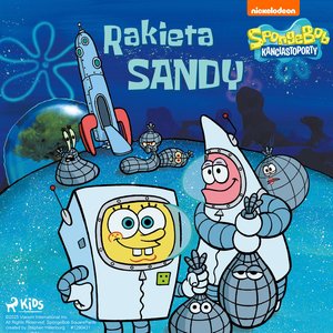 SpongeBob Kanciastoporty - Rakieta Sandy &ndash; audiobook