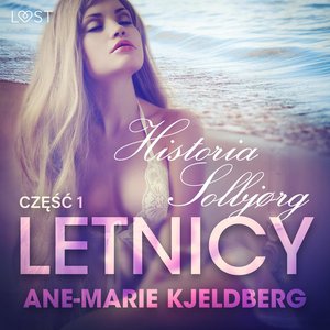 Letnicy 1: Historia Solbjørg - opowiadanie erotyczne – audiobook