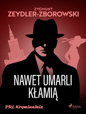 Nawet umarli kłamią &ndash; ebook