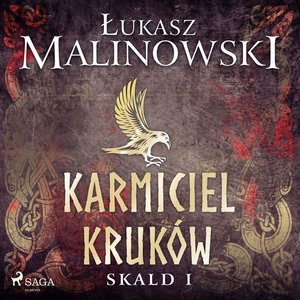 Skald I: Karmiciel kruków – audiobook