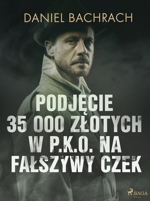 Podjęcie 35 000 złotych w P.K.O. na fałszywy czek – ebook