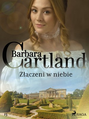 Złączeni w niebie - Ponadczasowe historie miłosne Barbary Cartland &ndash; ebook