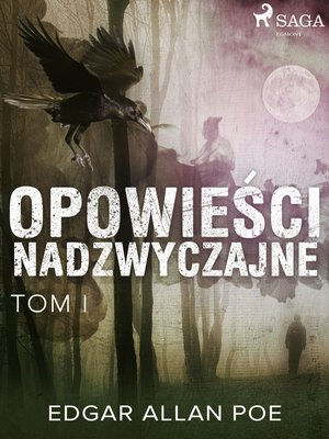 Opowieści nadzwyczajne - Tom I &ndash; ebook