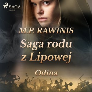 Saga rodu z Lipowej 12: Odina – audiobook