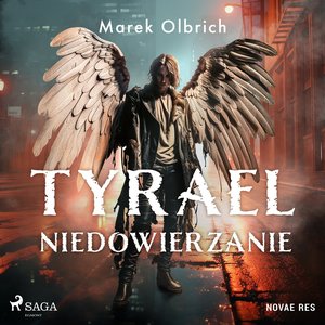 Tyrael. Niedowierzanie – audiobook