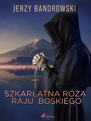 Szkarłatna Róża Raju Boskiego – ebook