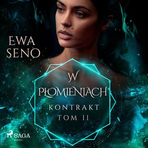 Kontrakt. Tom II. W płomieniach – audiobook