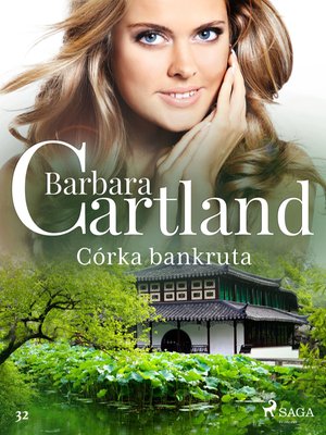 Córka bankruta - Ponadczasowe historie miłosne Barbary Cartland – ebook