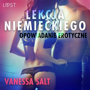 Lekcja niemieckiego - opowiadanie erotyczne – audiobook