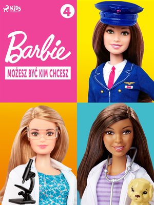 Barbie - Możesz być kim chcesz 4 – ebook