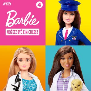 Barbie - Możesz być kim chcesz 4 – audiobook