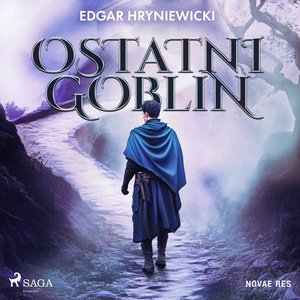 Ostatni goblin – audiobook