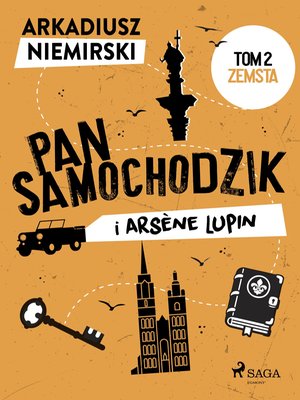 Pan Samochodzik i Arsène Lupin. Tom 2. Zemsta – ebook