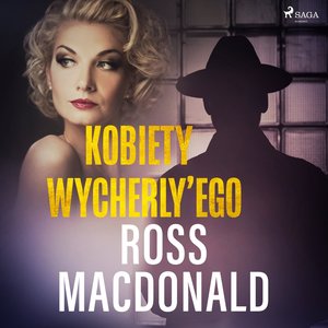 Kobiety Wycherly’ego – audiobook