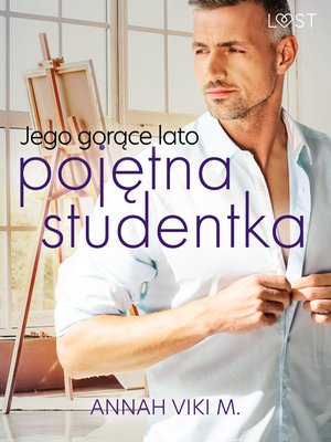 Jego gorące lato - pojętna studentka – ebook