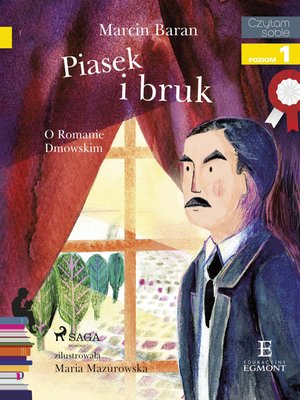 Piasek i bruk - O Romanie Dmowskim – ebook