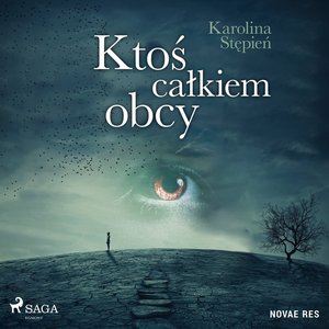 Ktoś całkiem obcy – audiobook
