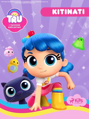 Tru i Tęczowe Królestwo. Kitinati – ebook
