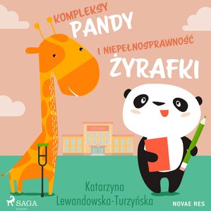Kompleksy pandy i niepełnosprawność żyrafki – audiobook