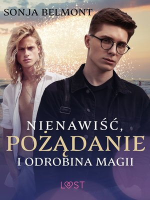 Nienawiść, pożądanie i odrobina magii - opowiadanie erotyczne – ebook
