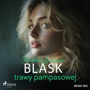 Blask trawy pampasowej – audiobook