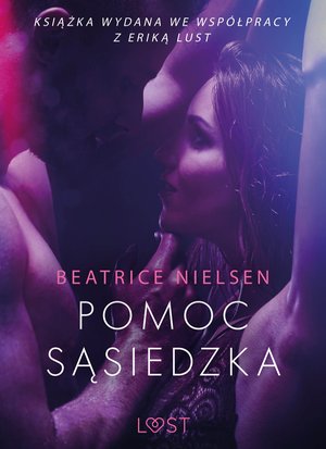 Pomoc sąsiedzka - opowiadanie erotyczne &ndash; ebook