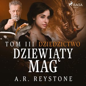 Dziewiąty Mag. Dziedzictwo. Tom 3 – audiobook