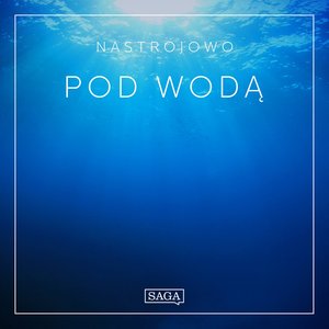 Nastrojowo - Pod Wodą – audiobook