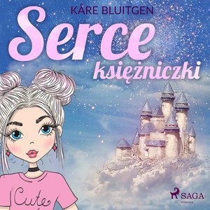 Serce księżniczki – audiobook