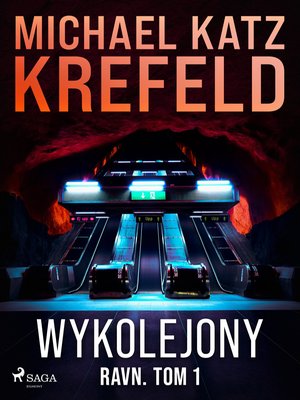 Ravn. Tom 1: Wykolejony – ebook