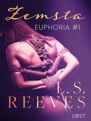 Euphoria #1: Zemsta - seria erotyczna BDSM – ebook
