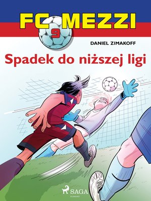 FC Mezzi 9 - Spadek do niższej ligi &ndash; ebook