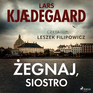 Żegnaj, siostro – audiobook