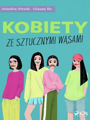 Kobiety ze sztucznymi wąsami – ebook