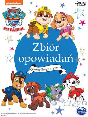 Psi Patrol. Zbiór opowiadań do wspólnego czytania – ebook