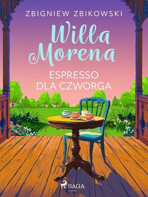 Willa Morena. Tom 6. Espresso dla czworga &ndash; ebook