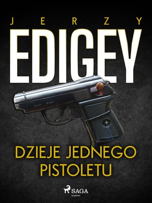 Dzieje jednego pistoletu – ebook