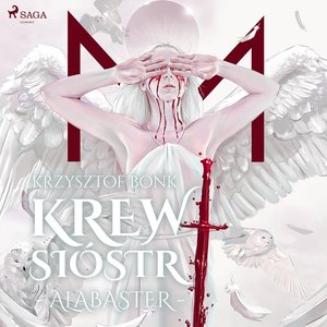 Krew Sióstr. Alabaster VII – audiobook