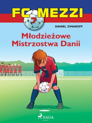 FC Mezzi 7 - Młodzieżowe Mistrzostwa Danii – ebook