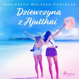 Dziewczyna z Ajutthai – audiobook