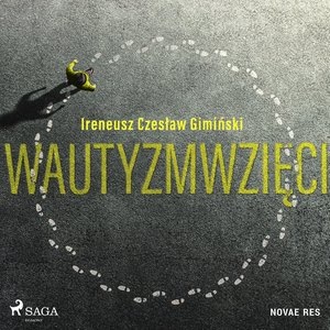 Wautyzmwzięci – audiobook