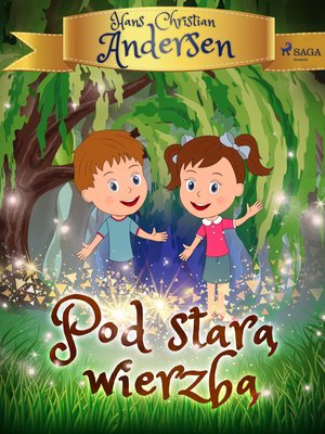 Pod starą wierzbą – ebook