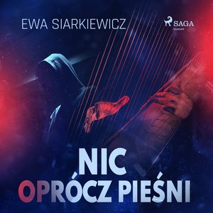 Nic oprócz pieśni – audiobook