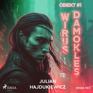 Obiekt. Część 1. Wirus Damokles – audiobook