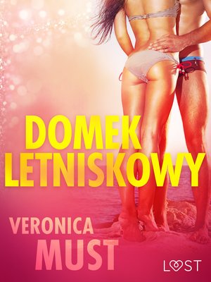 Domek letniskowy - opowiadanie erotyczne – ebook