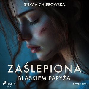 Zaślepiona blaskiem Paryża – audiobook
