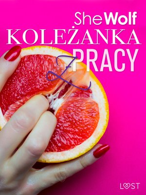 Koleżanka z pracy - opowiadanie erotyczne &ndash; ebook